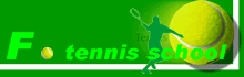F tennis school